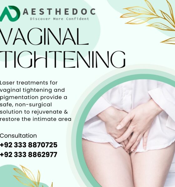 Vaginal Tightening, Laser Vaginal Rejuvenation, HIFU Vaginal Tightening